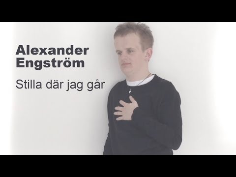 Stilla där jag går