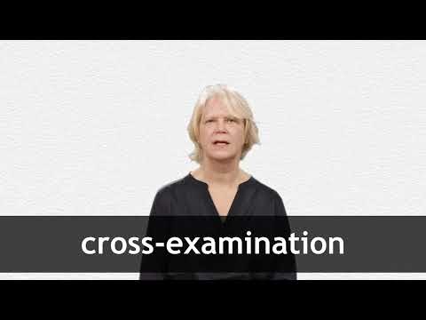 How to pronounce CROSS-EXAMINATION in American English