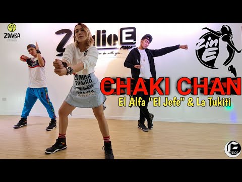 CHAKI CHAN by El Alfa "El Jefe" x La Tukiti | Pop| Zumba ®️| Choreography by Zin E