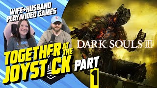 Husband & Wife play Dark Souls 3 (2016) (Part 1/2) (Full Playthrough) (Dual Capture Card) (Co-op)