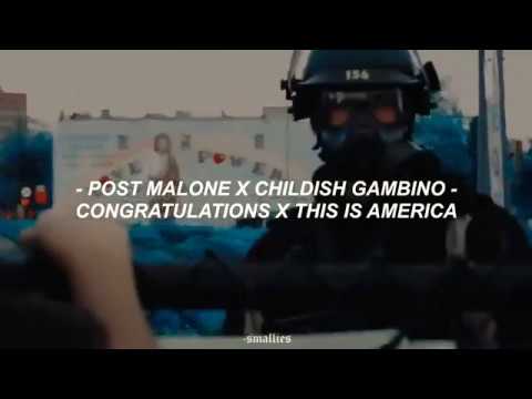 Post Malone, Childish Gambino - Congratulations x This is America  // Subtítulos e