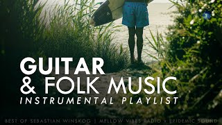 An Instrumental Guitar & Folk Playlist | Best of Sebastian Winskog