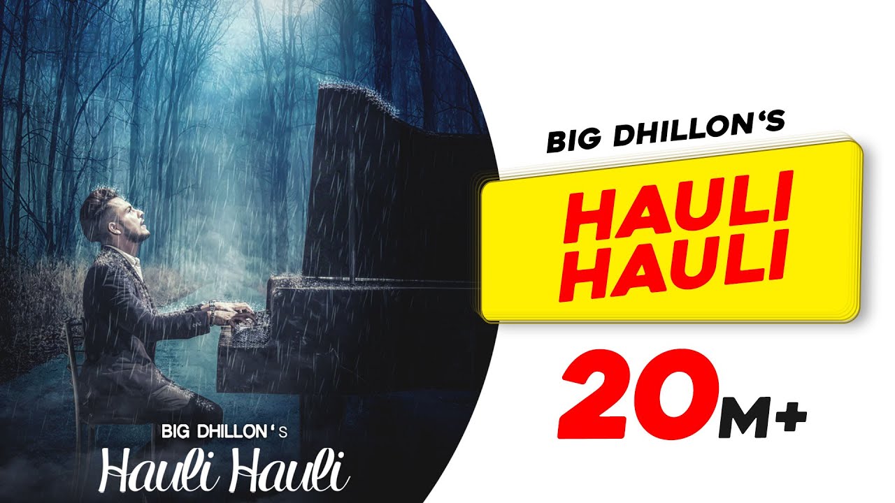 Hauli Hauli (Title) Lyrics  | Hauli Hauli | BIG Dhillon | BIG Dhillon | B Praak