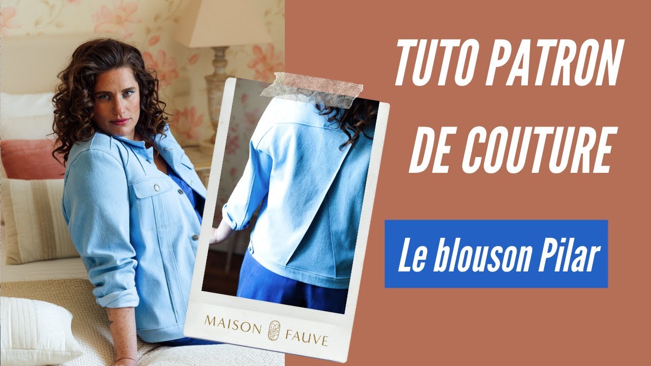 Patron couture blouson Pilar / Patron pochette