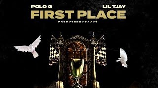 Polo G, Lil Tjay - First Place (Audio) 