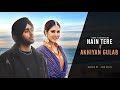 Nain Tere X Ankhiyan Gulab - Shubh ft. Sonam Bajwa & Kriti Sanon | You And Me | Mitraz | AKSH Music