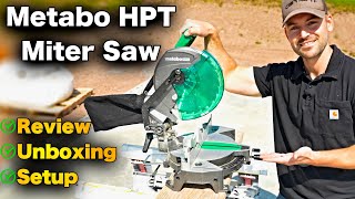 Metabo HPT 10” Miter Saw Review, Unboxing, And Setup - HONEST REVIEW!