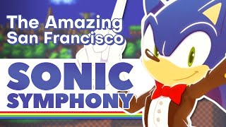 The Sonic Symphony in San Francisco - I Lived and Learned