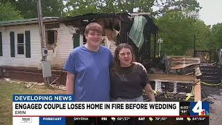 Engaged couple loses home in fire days before wedding