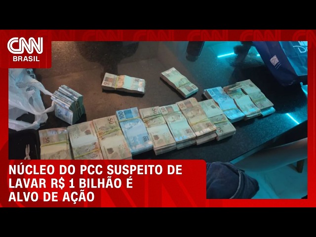 Núcleo do PCC suspeito de lavar cerca de R$ 1 bi é alvo de operação em SP | CNN 360º