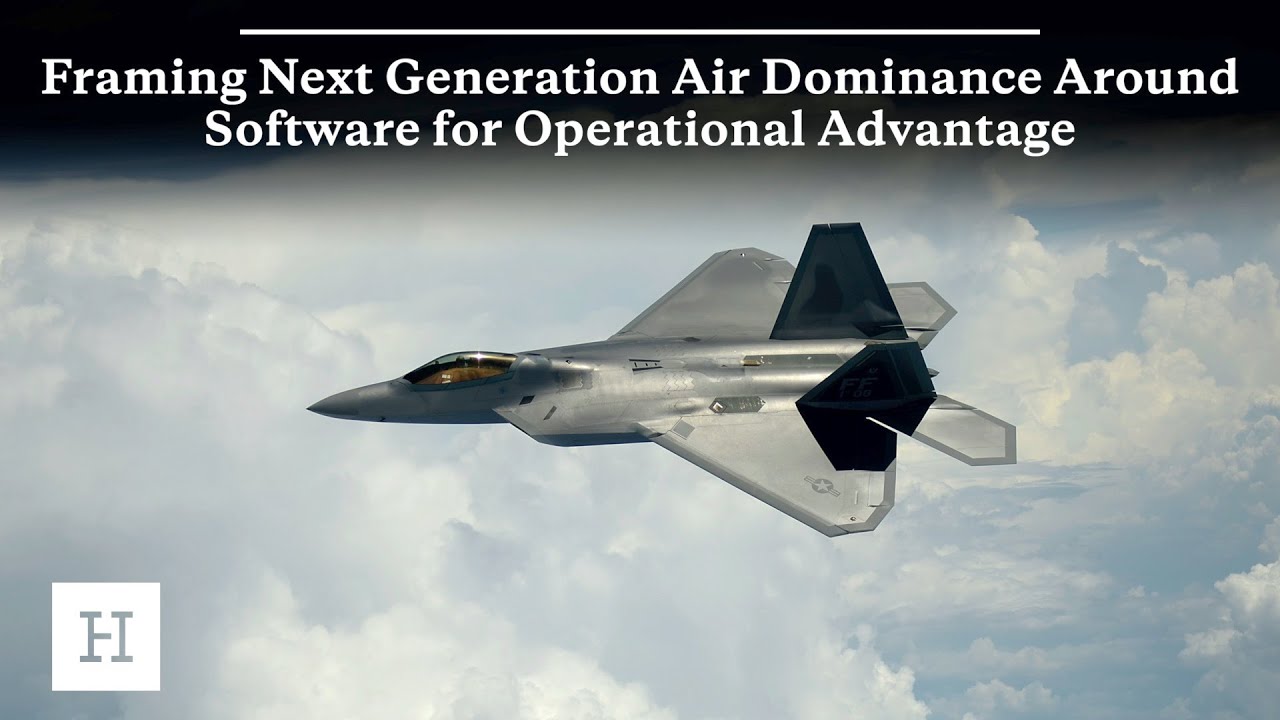 Framing Next Generation Air Dominance Around Software for Operational Advantage