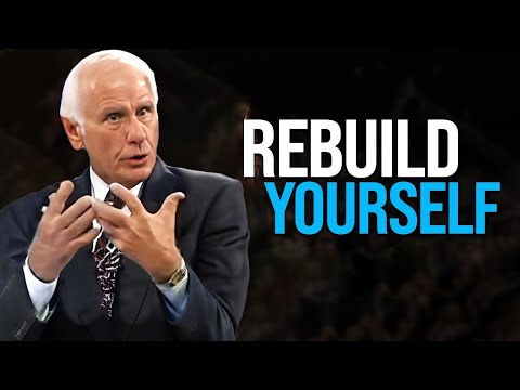 Jim Rohn - Rebuild Yourself - Jim Rohn Best Motivation Speech