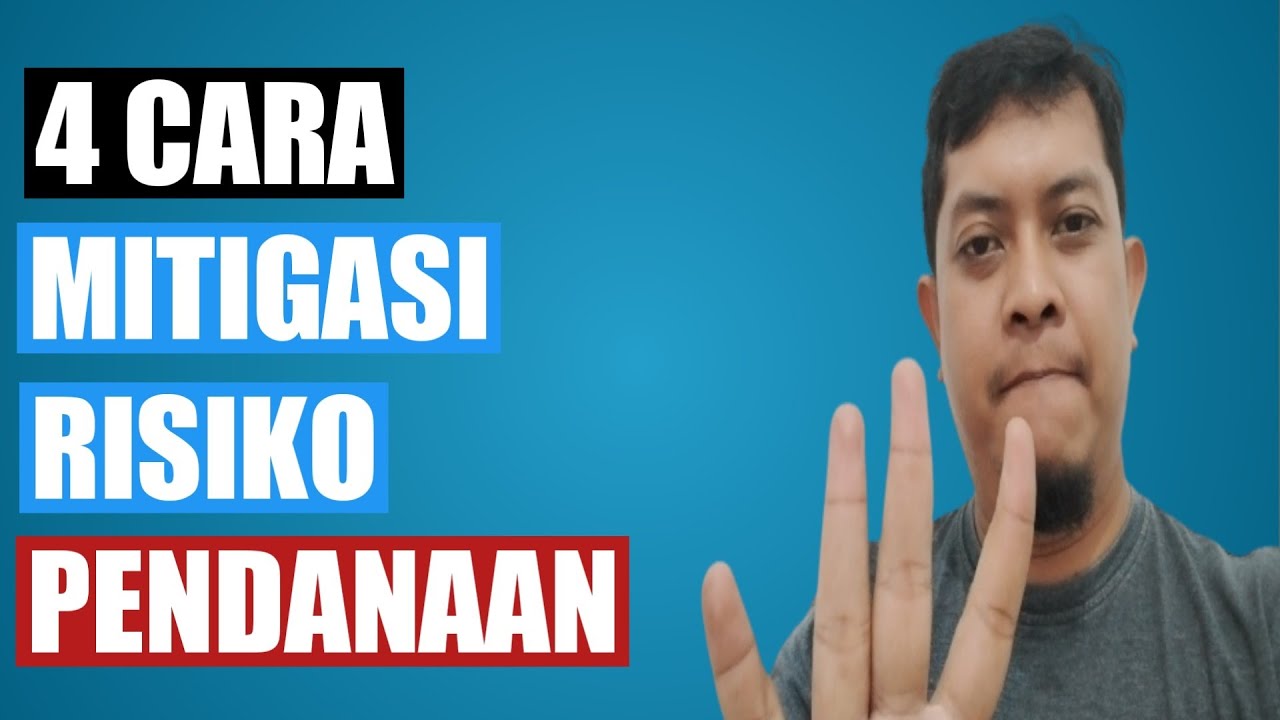 Inilah 4 Cara Mitigasi Risiko Pendanaan