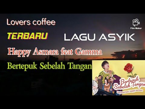 happy asmara feat gamma 1 - bertepuk sebelah tangan. lagu terbaru 2021