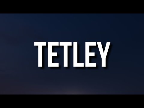Kwengface - Tetley (Lyrics)