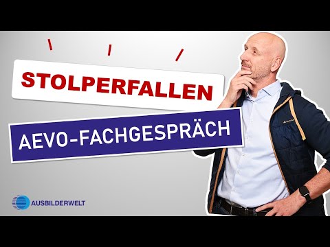 AEVO-Fachgespräch souverän führen – Tipps aus der Praxis
