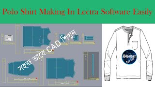 Lectra Modaris pattern makingTutorial Bangla | How to Make Lectra Pattern |  Polo Shirt Pattern