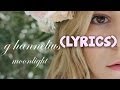 Moonlight By G Hannelius (Lyric Video) 