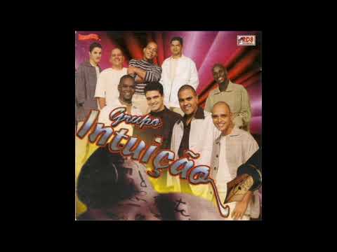 Grupo Intuição - Amor Que Nunca Vi