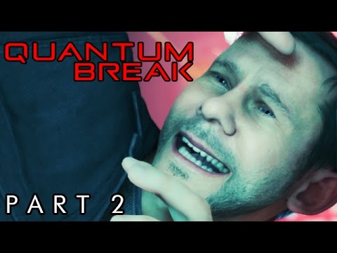 Let's Play Quantum Break Deutsch #02 - Wenn die Zeit zerbricht