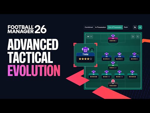 Football Manager 26 | Game-Changing Tactics Spotlight