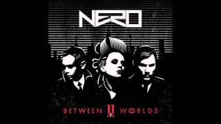 Nero - It comes and it goes