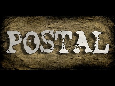 Postal: "I'm afraid I just blue myself!" Steam Achievement guide!