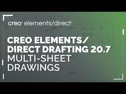 Multi-Sheet Drawings in Drafting | Creo Elements/Direct 20.7