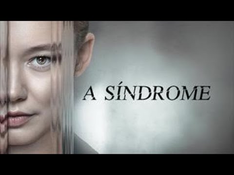 Trailer de A Síndrome (2023)
