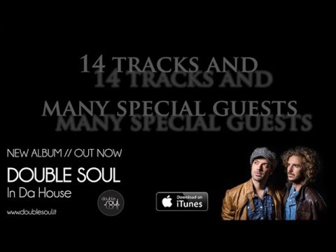 Double Soul - IN DA HOUSE (Album Teaser)
