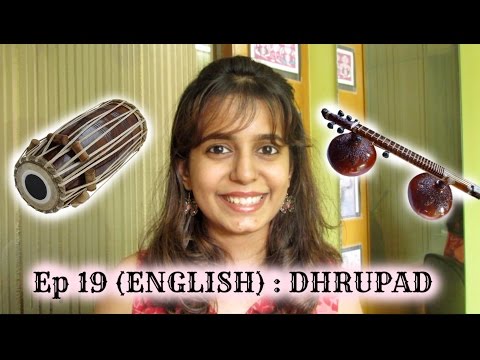 Ep 19 (ENG): Dhrupad