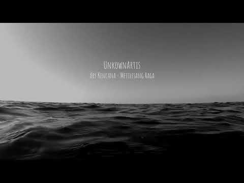 Ary Kencana - Metilesang Raga (UnknownArtis)
