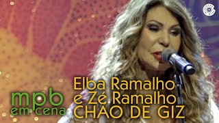 Chão de Giz - Elba Ramalho e Zé Ramalho (DVD MPB em Cena)