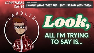 Talktober 2025 - Day 28: I know what they did... but I stand with them. [Tough love]