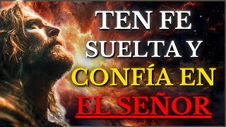 DIOS TE DICE HOY: SUELTA TUS PREOCUPACIONES, Esto SUCEDE cuando CONFÍAS Plenamente en DIOS