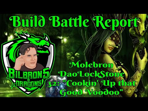 Build Battle Report - Daolock - 32: Cookin’ Up that Good Voodoo - D&D 5e