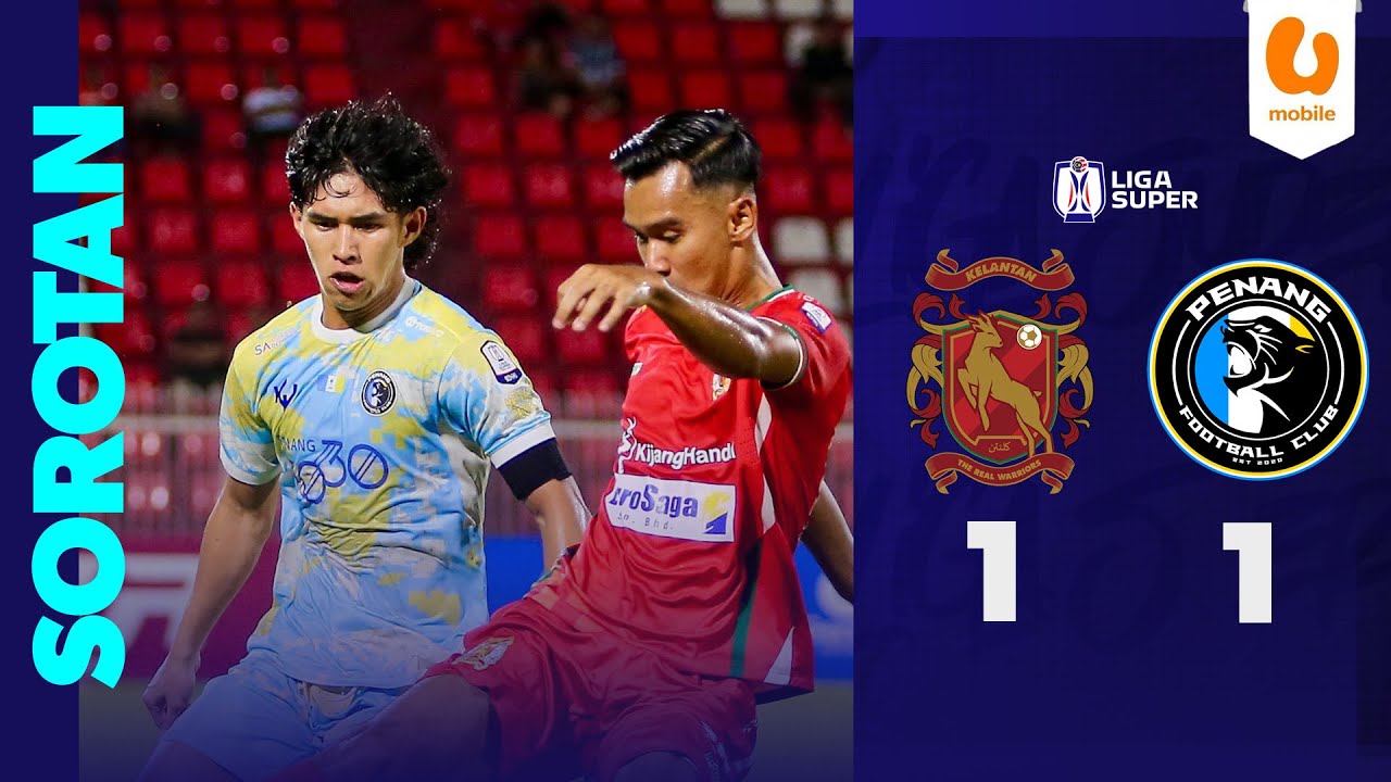 Kelantan The Real Warriors vs Penang Highlights