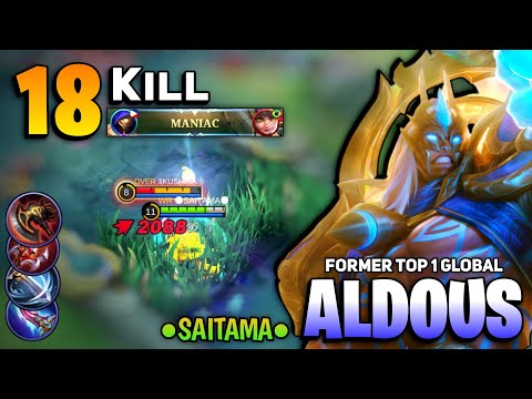 MANIAC! Aldous King Is Back, Best Build 2022 ? [ Former Top 1 Global Aldous ] ●SAITAMA● - MLBB