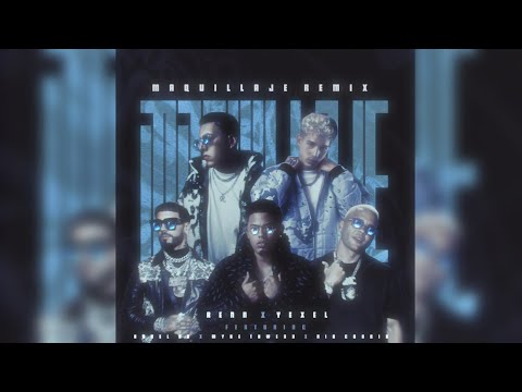 Renn, Anuel Aa, Myke Towers, Nio Garcia, Yexel - Maquillaje (Full Version)