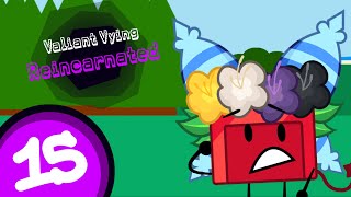 Valiant Vying Reincarnated -- Episode 15