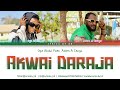 Oga Abdul Akwai Daraja Feat Adam A Zango Lyrics Lyrics By Hd