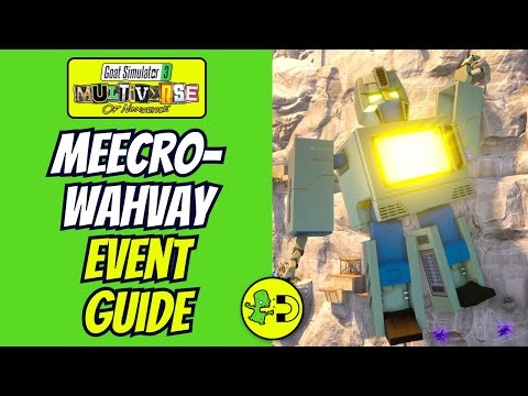 Meecrowahvay Goat Simulator 3: Multiverse of Nonsense Secret Event Guide