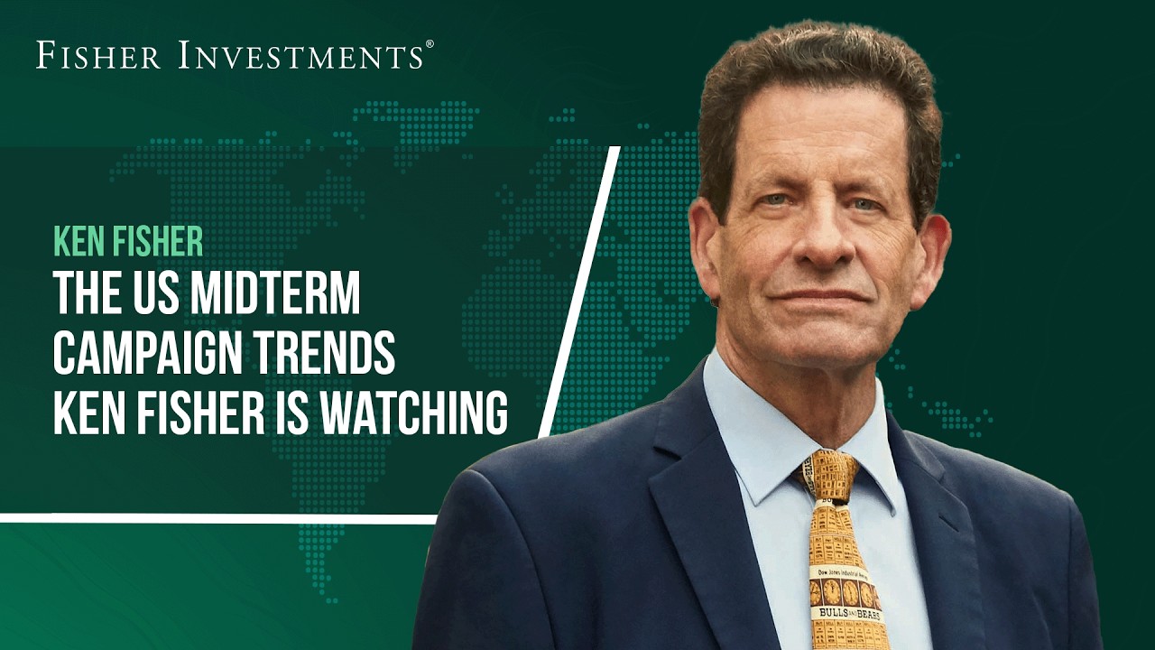 The US Midterm Campaign Trends Ken Fisher Is Watching