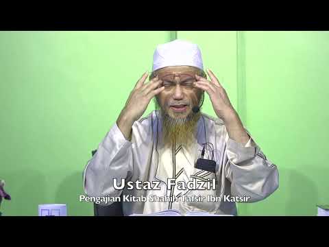 20231011 Ustaz Fadzil : Pengajian Kitab Shahih Tafsir Ibn Katsir