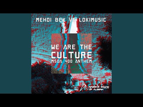 We Are the Culture (Msoa 400 Anthem)