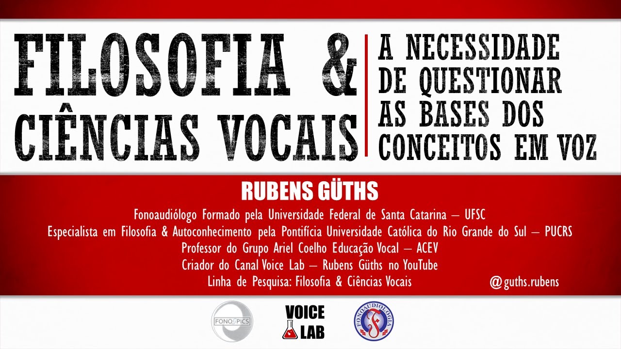 Filosofia & Ciências Vocais: a necessidade de questionar as bases dos conceitos em Voz | Voice Lab