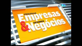 Abertura do programa "Pequenas Empresas & Grandes Negócios"