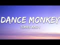 Tones And I Dance Monkey WITH 1 HOUR LYRIC