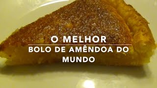 A Melhor Tarte de Amêndoa do Mundo