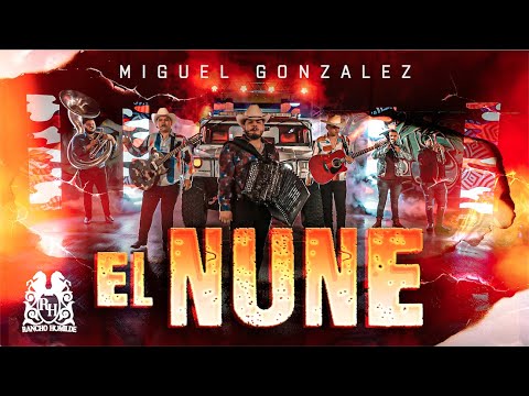 Miguel Gonzalez - El Nune [En Vivo]